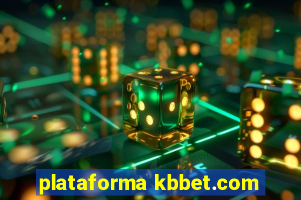 plataforma kbbet.com